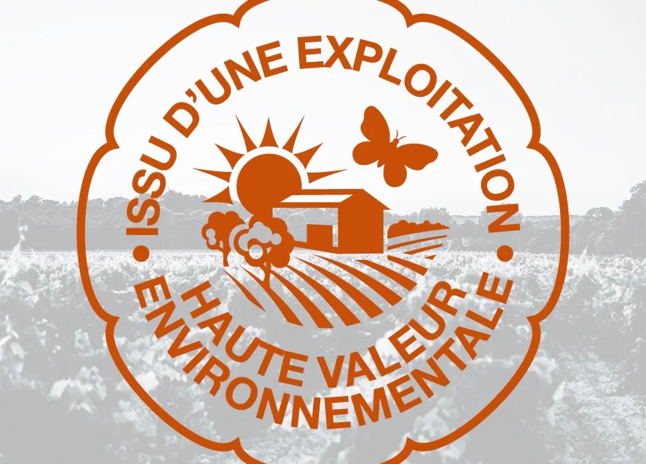 Le Domaine de Gioielli Obtient la Certification HVE : Une Reconnaissance de Notre Engagement Durable